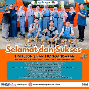 FLS3N Tahun 2025 5 Siswa SMAN 1 Pangandaran Sabet Juara 1 Tingkat Kabupaten